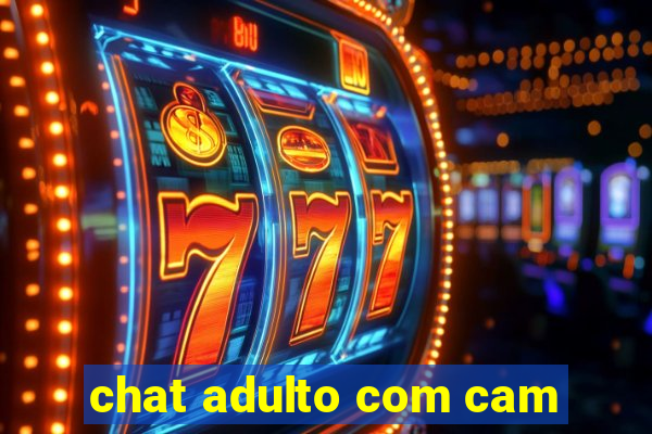 chat adulto com cam